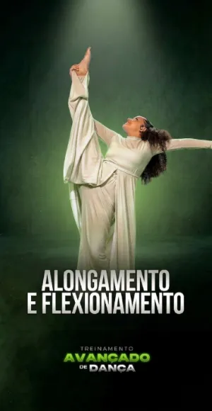 Alongamento e flexionamento avançado